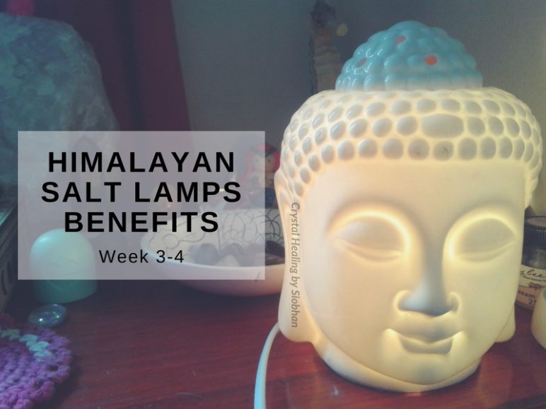 Himalayan Salt Lamps Benefits Week 3-4