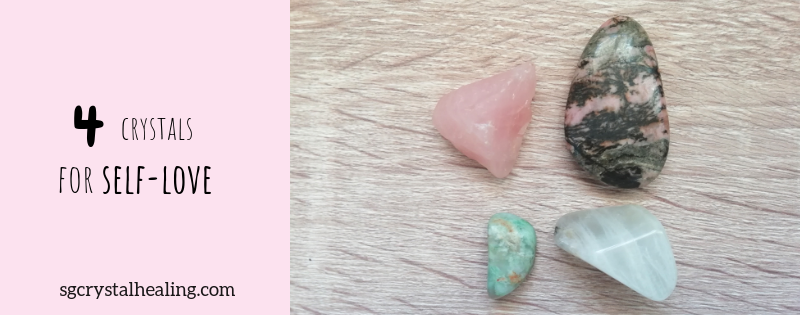 4 Crystals for Self Love